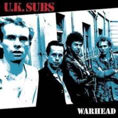 Виниловая пластинка Uk Subs - Warhead Cleopatra Records