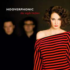 Виниловая пластинка Hooverphonic - The Night Before