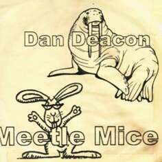 Виниловая пластинка Deacon Dan - Meetle Mice Carpark Records