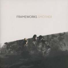 Виниловая пластинка Frameworks - Smother Deathwish