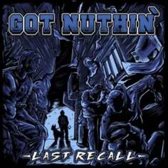 Виниловая пластинка Got Nuthin&apos; - Last Recall Code 7