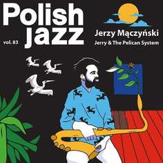 Виниловая пластинка Mączyński Jerzy - Polish Jazz. Volume 83 Polskie Nagrania