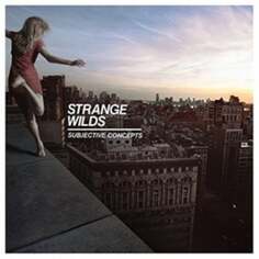 Виниловая пластинка Strange Wilds - Subjective Concepts