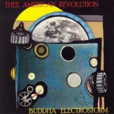 Виниловая пластинка Thee American Revolution - Buddha Electrostorm Garden Gate Records