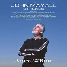 Виниловая пластинка Mayall John - Along For The Ride (Limited Edition) Edel Records