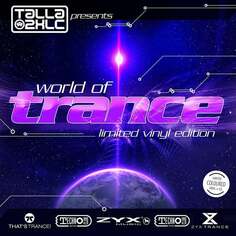 Виниловая пластинка Various Artists - Talla 2XLC presents: World Of Trance (Limited Vinyl Edition) ZYX Music