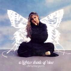Виниловая пластинка Perri Christina - A lighter shade of blue (синий винил) Electra Entertaiment