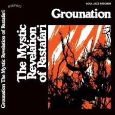 Виниловая пластинка The Mystic Revelation of Rastafari - Grounation Soul Jazz