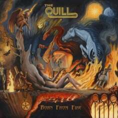 Виниловая пластинка The Quill - Born From Fire Metalville