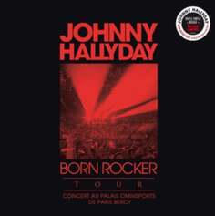 Виниловая пластинка Johnny Hallyday - Born Rocker Tour Warner Music Group