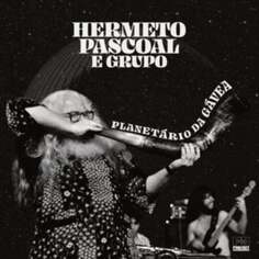 Виниловая пластинка Hermeto Pascoal &amp; Grupo - Live at Planetario Da Gavea FAR OUT