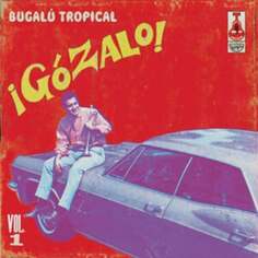 Виниловая пластинка Various Artists - Bugalú Tropical: IGózalo! Vampisoul