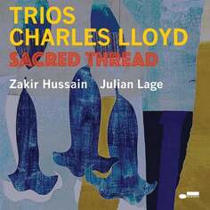 Виниловая пластинка Trios Charles Lloyd - Trios: Sacred Thread Blue Note