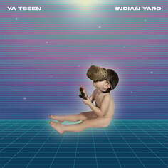 Виниловая пластинка Ya Tseen - Indian Yard Pias Records