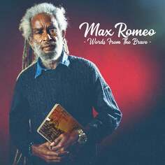 Виниловая пластинка Max Romeo - Words From The Brave Baco Records