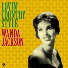 Виниловая пластинка Jackson Wanda - Lovin&apos; Country Style Waxtime