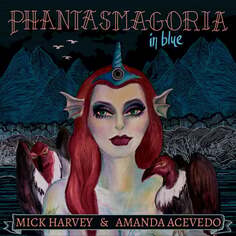 Виниловая пластинка Harvey Mick - Phantasmagoria in Blue Mute Records