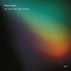 Виниловая пластинка Phresoul - The Word Was Made Fresh Hyperjazz Records