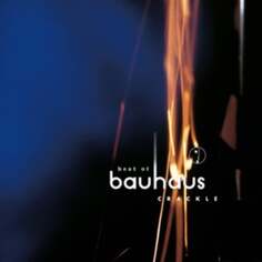 Виниловая пластинка Bauhaus - Crackle (Remastered) Beggars Banquet