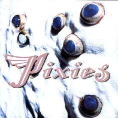 Виниловая пластинка Pixies - Trompe Le Monde 4AD