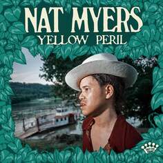 Виниловая пластинка Myers Nat - Yellow Peril Concord Music Group