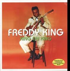 Виниловая пластинка King Freddie - King On King NOT NOW Music