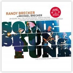Виниловая пластинка Brecker Randy - Some Skunk Funk ZYX Music