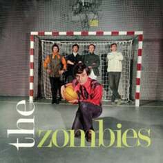 Виниловая пластинка The Zombies - The Zombies NOT NOW Music