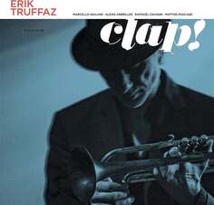 Виниловая пластинка Truffaz Erik - Clap! Decca Records