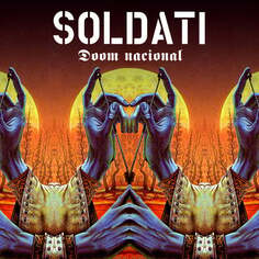 Виниловая пластинка Soldati - Doom Nacional Argonauta Records