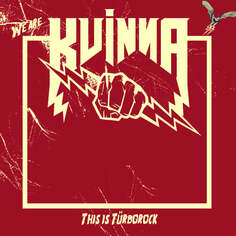 Виниловая пластинка Kvinna - This Is Turborock Argonauta Records