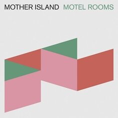 Виниловая пластинка Mother Island - Motel Rooms Go Down Records