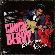 Виниловая пластинка Berry Chuck - Reeling and Rocking Audio Anatomy