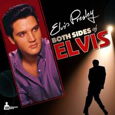 Виниловая пластинка Presley Elvis - Both Sides Of Elvis Audio Anatomy