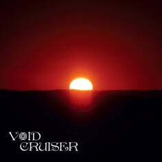 Виниловая пластинка Void Cruiser - Overstaying My Welcome Argonauta Records