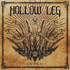 Виниловая пластинка Hollow Leg - Crown Argonauta Records