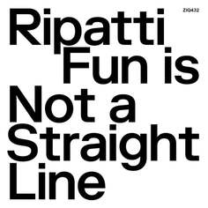 Виниловая пластинка Ripatti - Fun Is Not A Straight Line Planet Mu