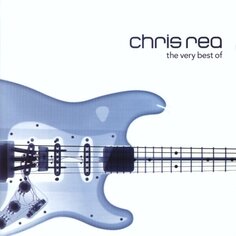 Виниловая пластинка Rea Chris - The Very Best Of Chris Rea (Reedycja) PLG UK Catalog