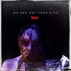 Виниловая пластинка Slipknot - We Are Not Your Kind (синий винил) Roadrunner Records