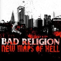 Виниловая пластинка Bad Religion - New Maps Of Hell Epitaph