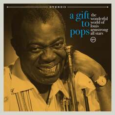 Виниловая пластинка The Wonderful World of Louis Armstrong All Stars - All Stars A Gift To Pops Verve