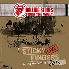 Виниловая пластинка The Rolling Stones - Sticky Fingers Live At The Fonda Theatre Eagle Rock Entertainment