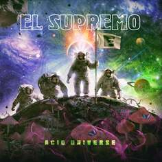 Виниловая пластинка El Supremo - Acid Universe Argonauta Records