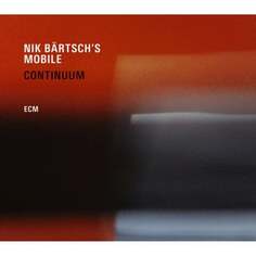 Виниловая пластинка Nik Bartsch&apos;s Mobile - Continuum ECM Records