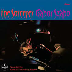 Виниловая пластинка Gabor Szabo - The Sorcerer Verve