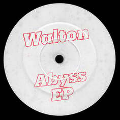 Виниловая пластинка Walton - Abyss Ep Tectonic