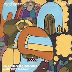 Виниловая пластинка Chasing Rainbows - 7-Make Love Caravan Tender Records