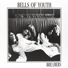 Виниловая пластинка Bells of Youth - Dreamers -10&quot; V2 Records