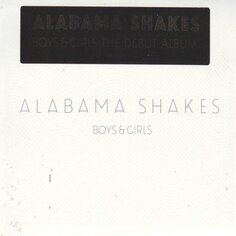 Виниловая пластинка Alabama Shakes - Boys &amp; Girls Rough Trade Records