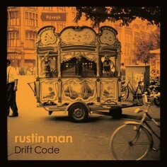 Виниловая пластинка Rustin Man - Drift Code Domino